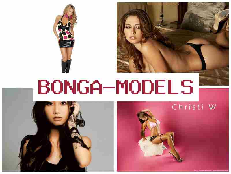 BONGA MODELS ᐉ ఇంట్లో వెబ్క్యామ్ మోడలింగ్ చేస్తూ అధిక ఆదాయం సాధించండి వారం వారం చెల్లింపుతో.