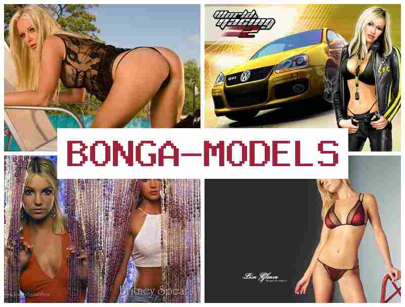 BONGA MDOELS 💰 Esnek programlarla kadın ve erkekler için güvenli video modeli olun