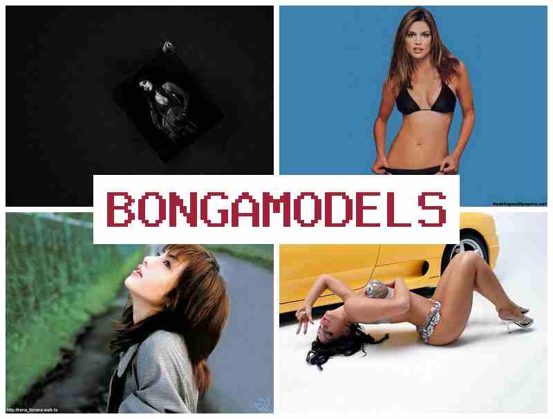 BONGAMOELS 💰 Internetpi chat modelo llamk'ay mana experiencia manakunchu, allin qullqi