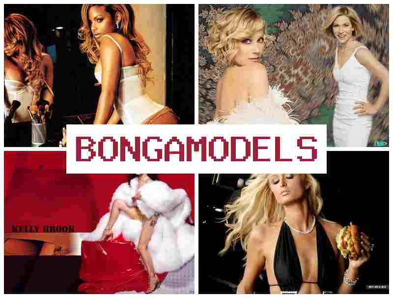 BONGZ MODELS 🆒 Vidéo modél online, teu kudu boga pangalaman jeung waktu bébas.