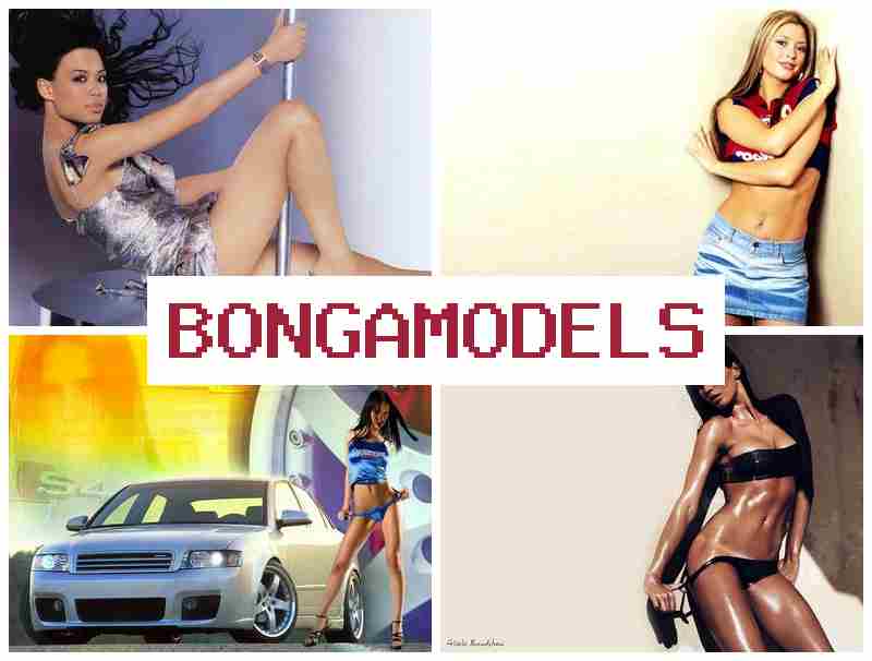 BONGA MODELS 🌐 Iṣẹ awoṣe lori kamẹra ayelujara fun awon to fẹ iṣẹ rọ, isanwo to ga