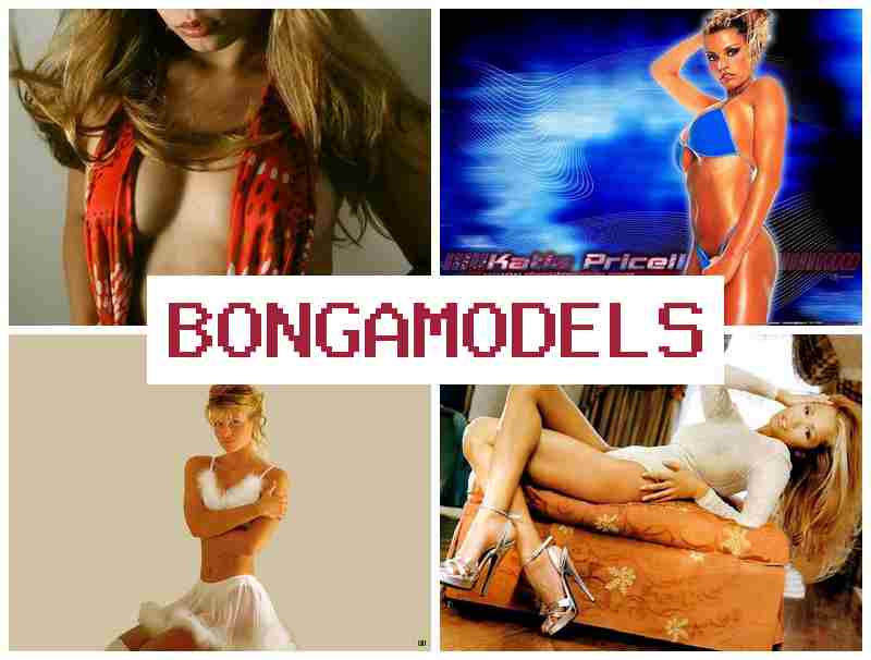BONGA MLDELS 👩 Iṣẹ ibanisọrọ ti o ni aabo pẹlu iranlọwọ ọjọ ati alẹ